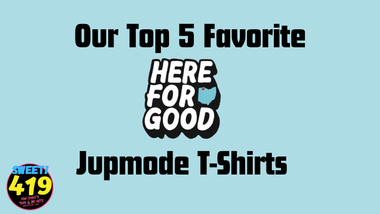 Our Top 5 Here For Good Shirts